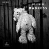 Rita Gherz - Madness (Original Mix)