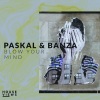 Paskal、Banza《Blow Your Mind》[MP3/LRC]