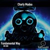 Charly Madea - Also There Is