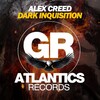 Alex Creed - Dark Inquisition (Original Mix)