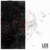 Lux - Tendono ad andarsene