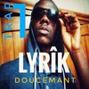Lyrik - Doucemant (Trap 1)