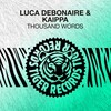 Luca Debonaire、Kaippa - Thousand Words (Original Mix)