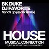 bk duke、DJ Favorite - Hands Up (DJ Dnk Remix)