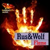 Wolf、RUS - Flame (OriginalMix)