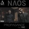 Naos、Kino - Propagande (Explicit)