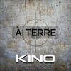 Naos、Kino - À terre