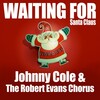 Johnny Cole、The Robert Evans Chorus - It Came Upon a Midnight Clear