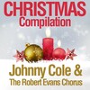 Johnny Cole、The Robert Evans Chorus - It Came Upon a Midnight Clear