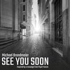 Michael Brandmeier - See You Soon (Explicit)