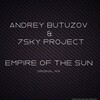 Andrey Butuzov、7Sky Project - Empire of the Sun