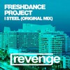 Freshdance Project - I Steel