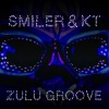 SmileR、KT - Zulu Groove