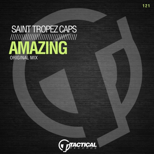 Saint Tropez Caps - Amazing (OriginalMix)
