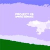 Project X6 - Spring Morning