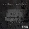 Lenell Brown、shade sheist - The Jump Off (Explicit)