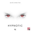 Alivo、Max Fail - Hypnotic (Original Mix)