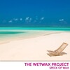 The Wetwax Project、Koev - Lack of Tears (Original Mix)
