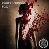Robert Furrier - Body (Original Mix)
