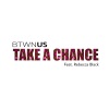 Rebecca Black、Btwn Us - Take A Chance