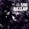 Sini - Razz Up (Radio Edit)