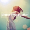 Phunk Investigation《Cadillac Man (Original Mix)》[MP3/LRC]