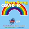 Nicholas McDonald、Scarlett Quinn、Barbara Bryceland、Katie Holmes-Smith - Hero Song Covid 19