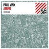 Paul Vinx - Amino (Original Mix)
