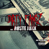 Ruste Juxx、Dirty Fangz - One for the Money (Explicit)