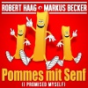 Robert Haag、Markus Becker《Pommes mit Senf (I Promised Myself)》[MP3/LRC]