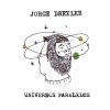 jorge drexler、Ana Tijoux - Universos paralelos (feat. Ana Tijoux)