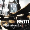 BSTN - Write About Us (Original Mix)
