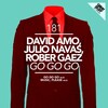david amo、julio navas、rober gaez - Go Go Go