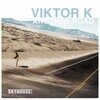 Viktor K - Matters (Original Mix)
