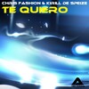 Chris Fashion、Kirill De Speize - Te Quiero