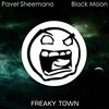 Pavel Sheemano - Black Moon (Original Mix)