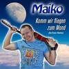Maïko - Komm wir fliegen zum Mond (Dotown Remix)