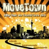 Movetown - 01 - Movetown - Now That We Found Love 2k9 (Radio Mix)
