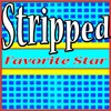 Favorite Star - Stripped