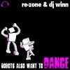 Re-Zone、Dj Winn - Robots Also Want To Dance (Radio Mix)