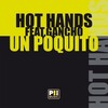 hot hands、Gancho - Un poquito (Old School Vocal Mix)