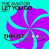 The Aviator - Let You Go (Dave202 Mix)