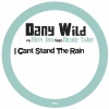 Dany Wild、Nick Jay、Nicole Tyler - I Can't Stand the Rain (Dany Wild Mix)