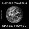 Oliviero Vivarelli - Space Travel