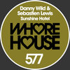 Sebastien Lewis、Danny Wild - Sunshine Hotel