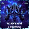 Adaro - I'm Alive (remix：Re-Style & Vertex)