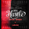 shade sheist、CaliCla$、Mike Storm - We Hustle (Explicit)