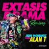 Luis Erre、Jesus Montanez、Alant《Extasis Drama (Luis Erre Get Down Remix)》[MP3/LRC]