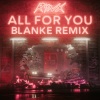 Rynx、Kiesza、Blanke - All For You (Blanke Remix)