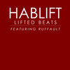 Donald Wilborn、Hablift、Ruffault - Lifted Beats (Donald Wilborn's Emotive Edit)